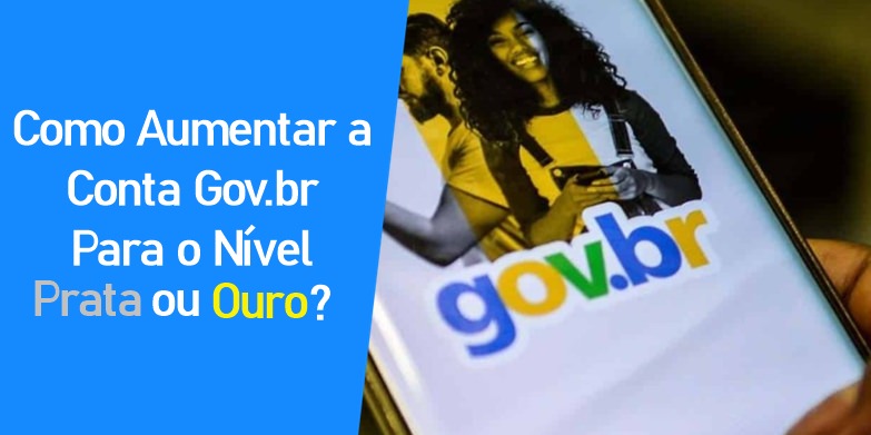Aumentar a Conta Gov.br Para o Nível Prata ou Ouro