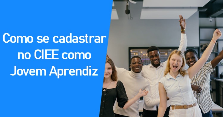 Cadastrar no CIEE como Jovem Aprendiz Como se cadastrar no CIEE como Jovem Aprendiz